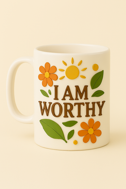 I Am Worthy – Empowerment Mug